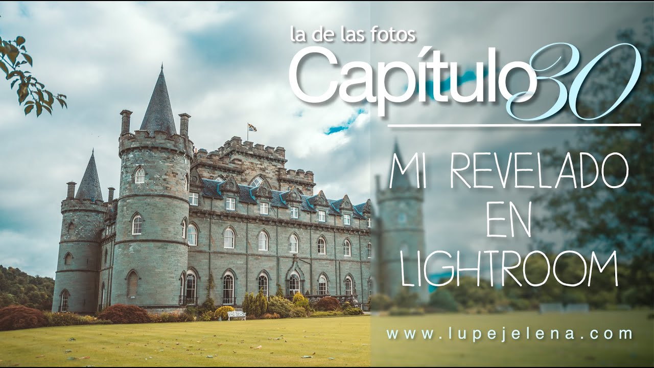 La de las fotos N°30 - Revelado en Lightroom