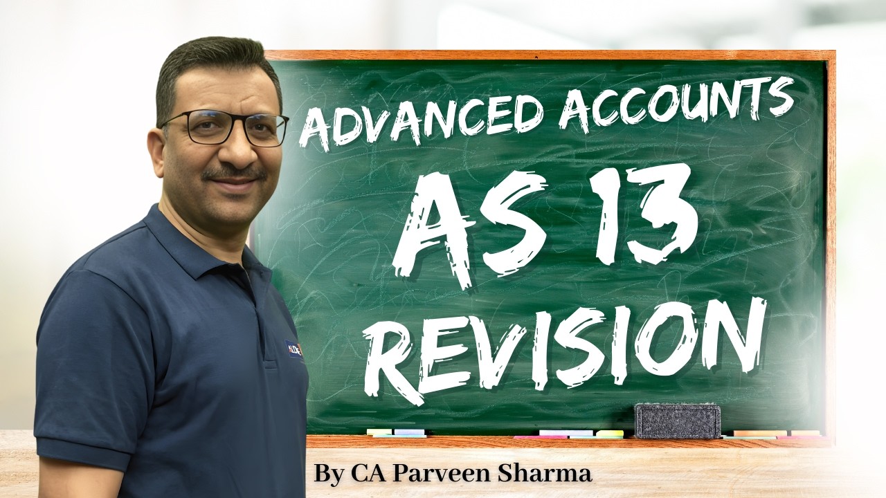 AS 13 Accounting for Investments | Quick Revision | Advanced Accounting
