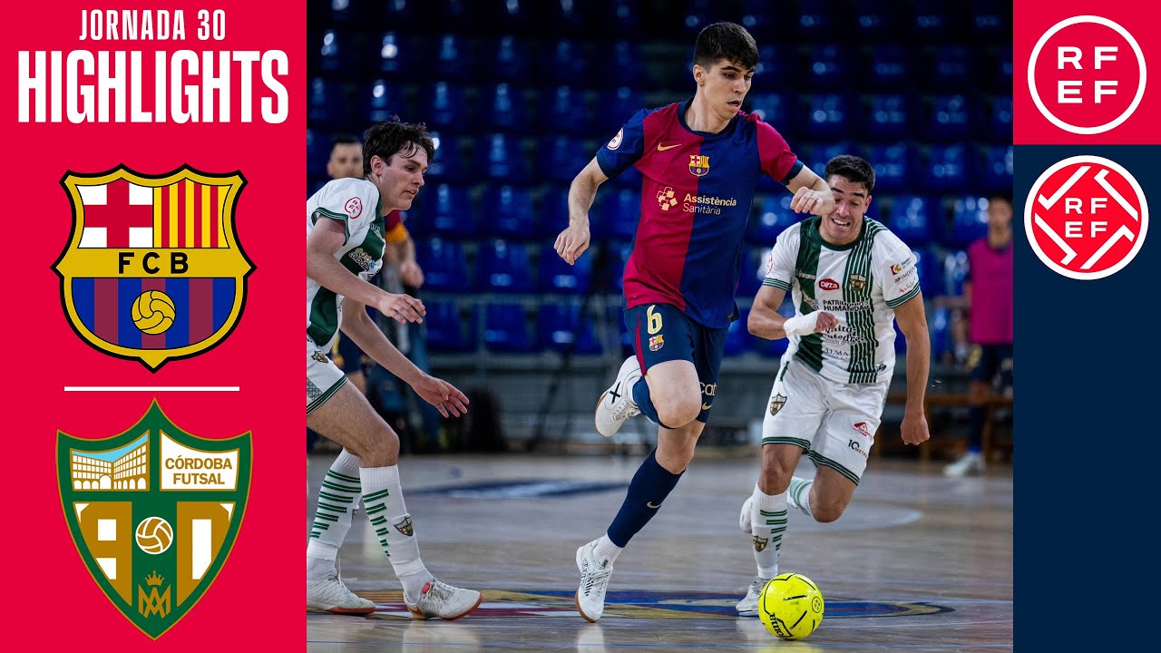 Resumen #PrimeraDivisiónFS Barça 3-1 Córdoba Patrimonio de la Humanidad| Jornada 30