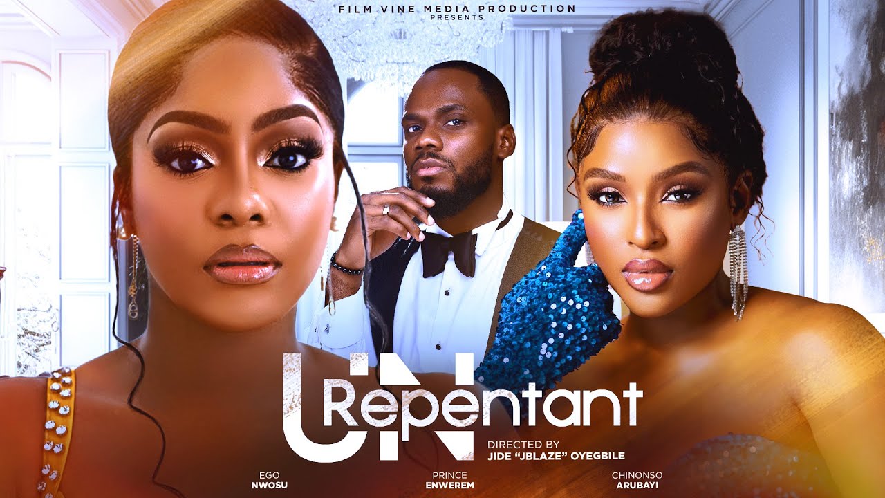 UNREPENTANT - EGO NWOSU, PRINCE ENWEREM, CHINONSO ARUBAYI 2024