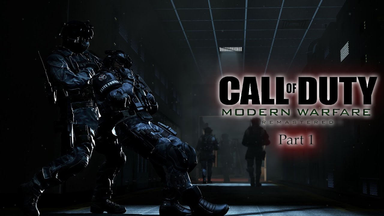Call of Duty: Modern Warfare Remastered  ( Part 1 )