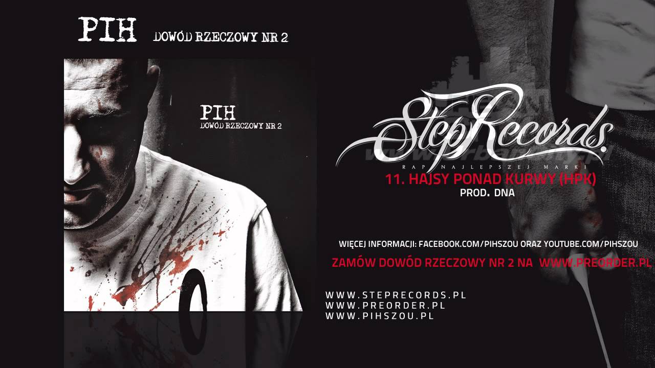 11. Pih - Hajsy ponad kurwy (HPK, prod. DNA)