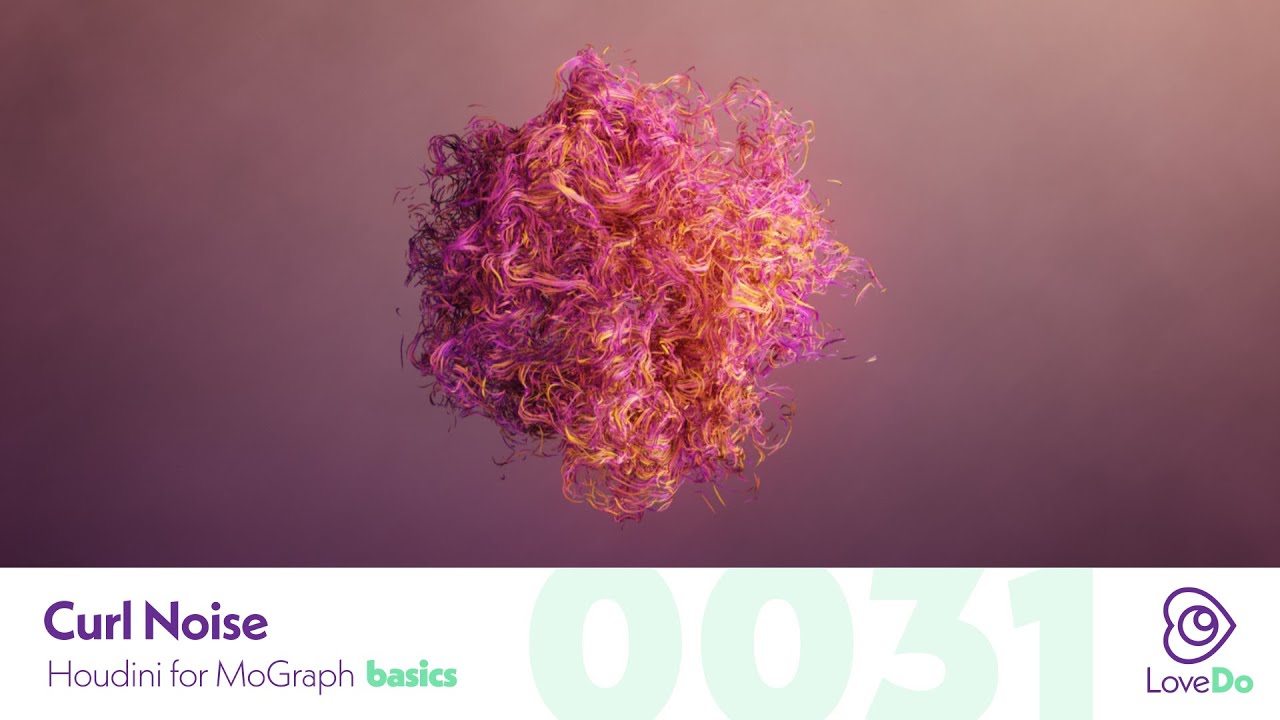 Curl Noise - Houdini For MoGraph Ep0031