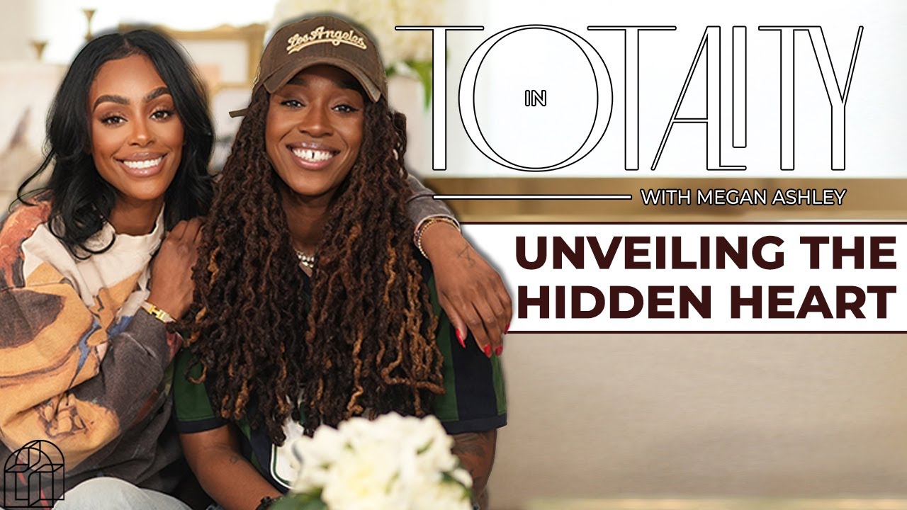 EP 76: Unveiling the Hidden Heart | In Totality with Megan Ashley