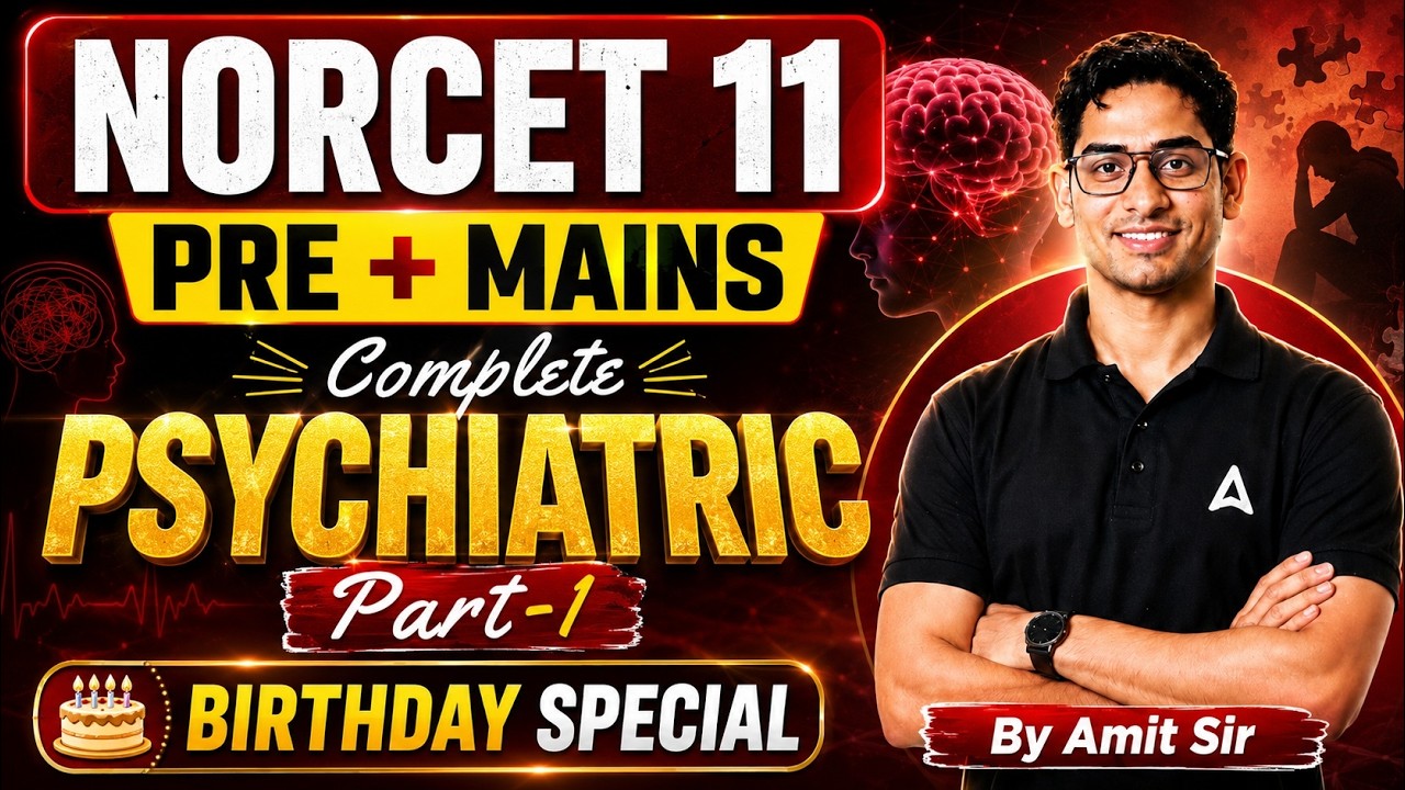 Psychiatric | Norcet 11 2026 | NORCET 11 Psychiatric | NORCET 11 Preparation | By Amit Sir