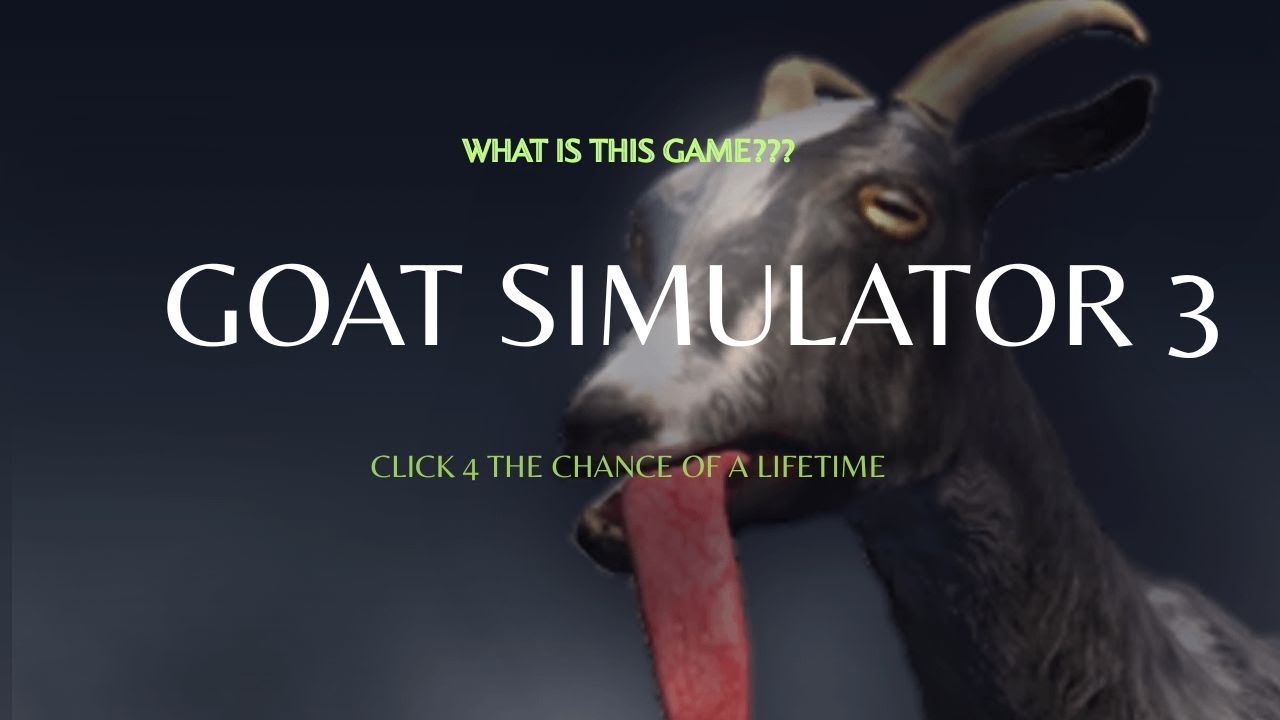 GOAT SIMULATOR 3!!! (WHAT IS THIS GAME???)