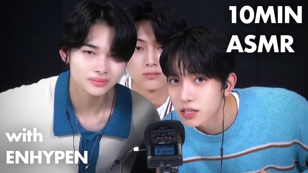 EN-ASMR | MZ시대 아이돌의 손맛 팅글 TV | 고인물들 다 드루와 | We can make you sleep in 10 min 😏💤 | ENHYPEN