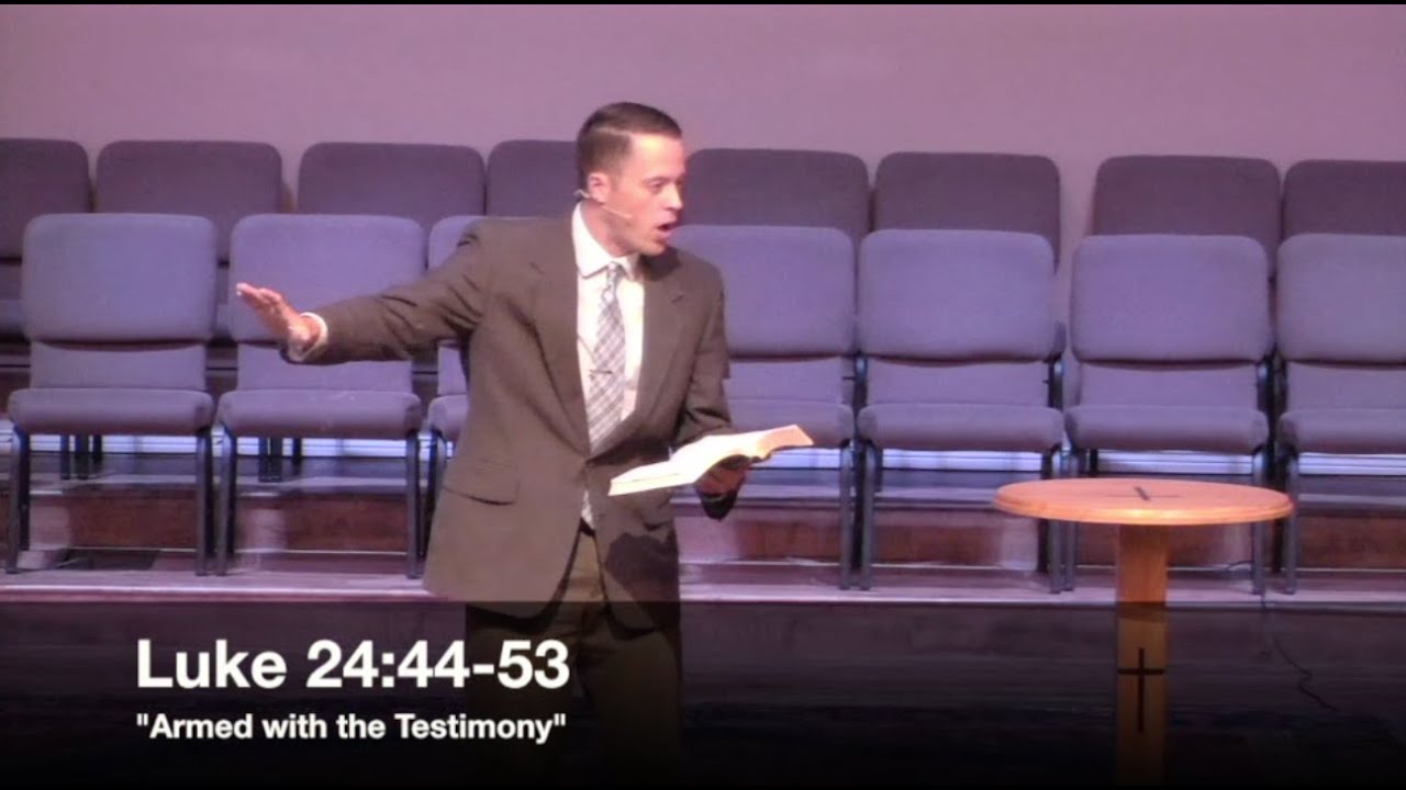 "Armed with the Testimony" - Luke 