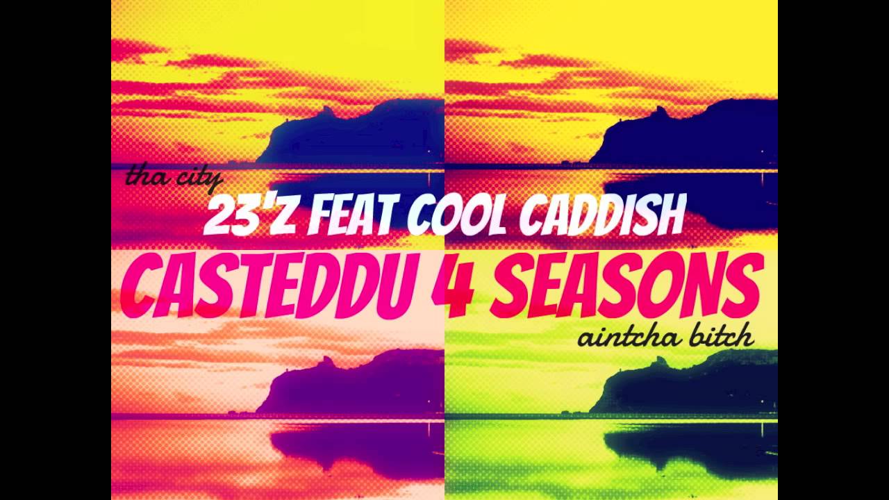 Casteddu 4 Seasons - Mafia & Guini feat Cool Caddish