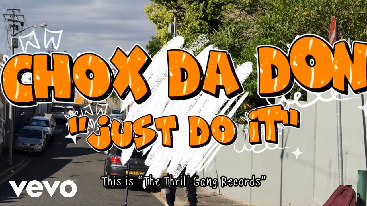 Chox Da Don - Just Do It
