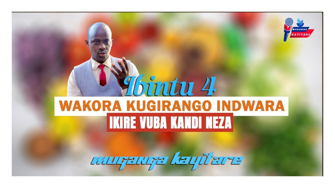 EP007: Ngibi bintu 4 ugomba gukora kugirango indwara yawe ikire vuba. Muganga Kayitare 