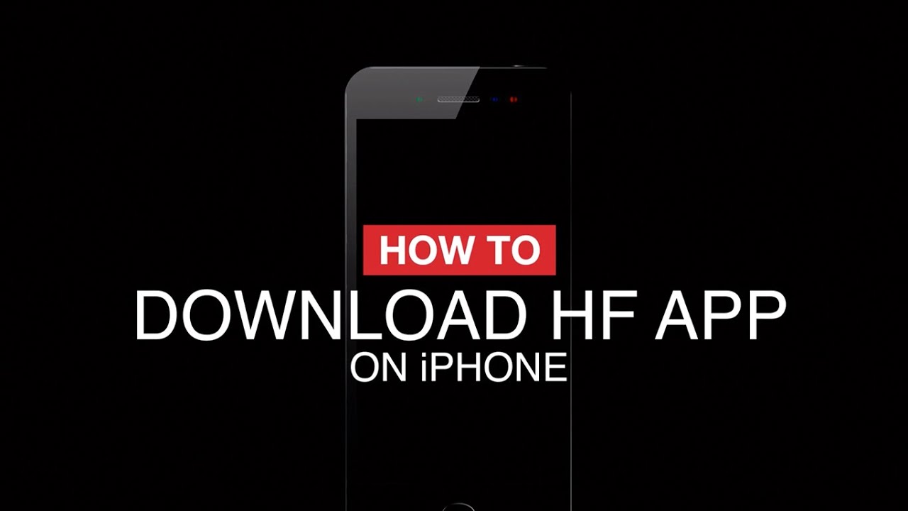 How To Download HF App on iPhone