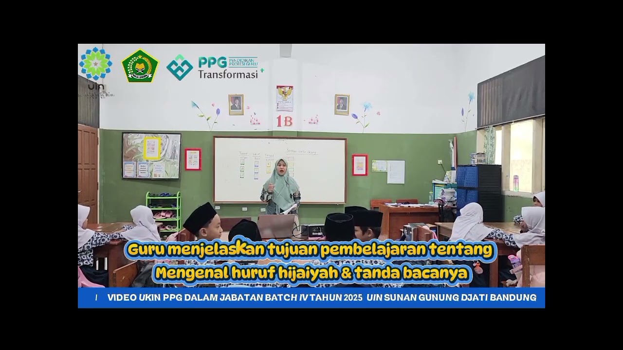 Video Uji Kinerja ( UKIN ) SITI RIHLATUN SAIDAH PPG DALJAB 2025 - Mapel Al-Qur'an Hadits