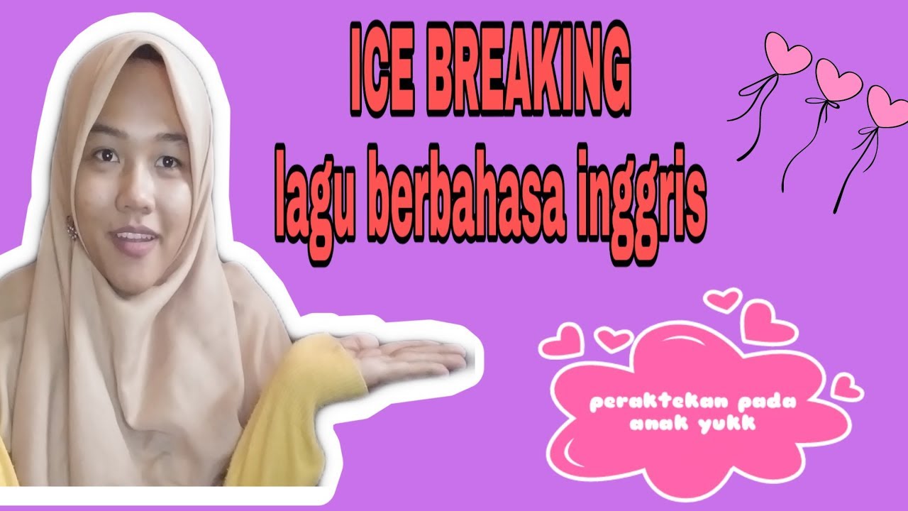 ICE BREAKING || Pembukaan kelas dengan bahasa inggris