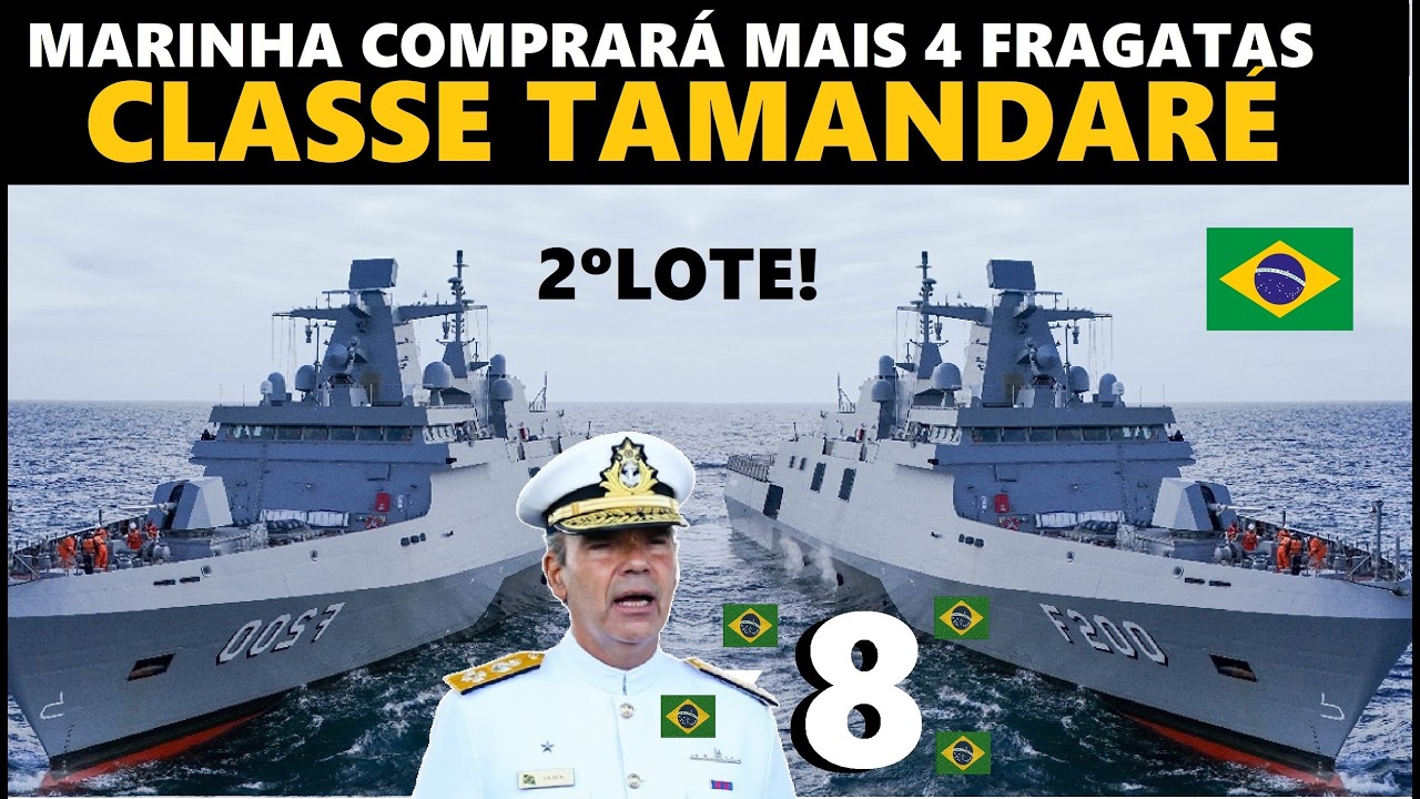 🇧🇷 MARINHA comprará 8x FRAGATAS TAMANDARÉ! NOVO LOTE a CONFIRMAR!!!!