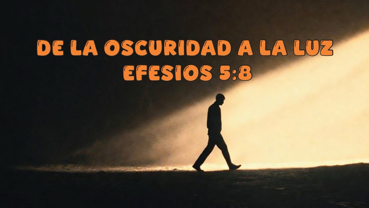 ✨ De la oscuridad a la luz – Versículo Cantado: Efesios 5:8