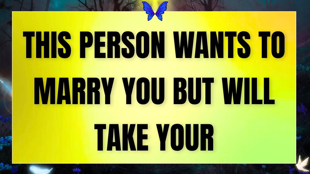 🚨 Someone Wants To Marry You… But There’s Something They Want From You