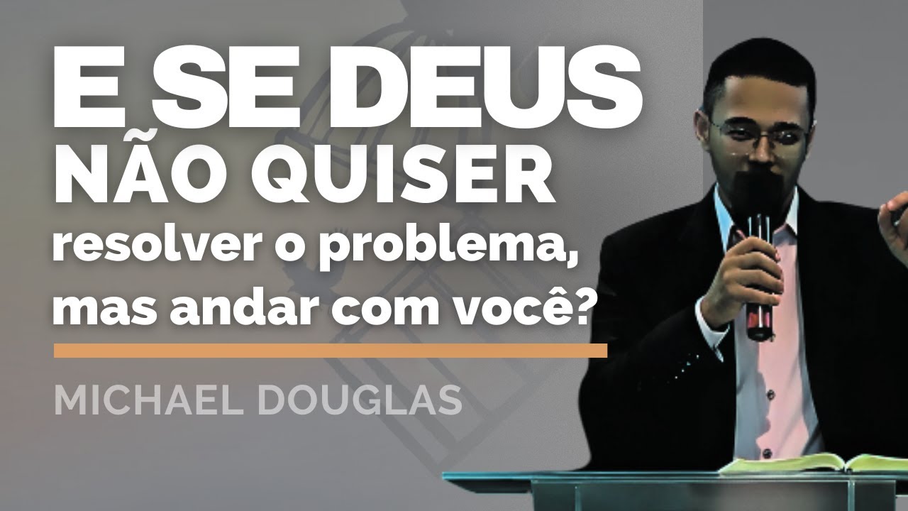 Deus quer Caminhar com Você | Michael Douglas #pregandooevangelho #soucristao #cristianismo