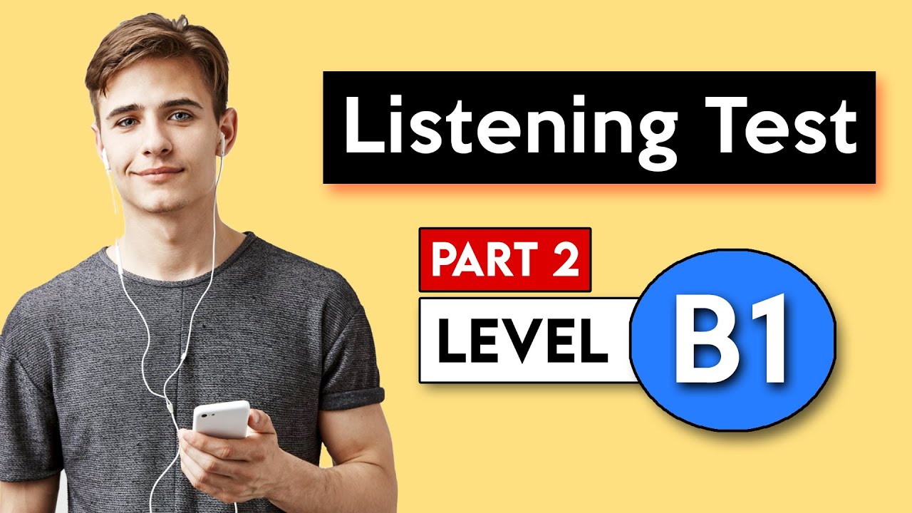 B1 Listening Test - Part 2 | English Listening Test