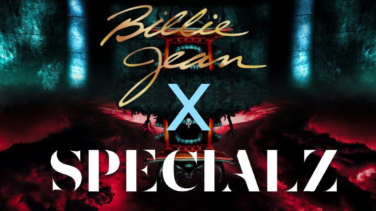 Billie Jean X SPECIALZ |Mashup|