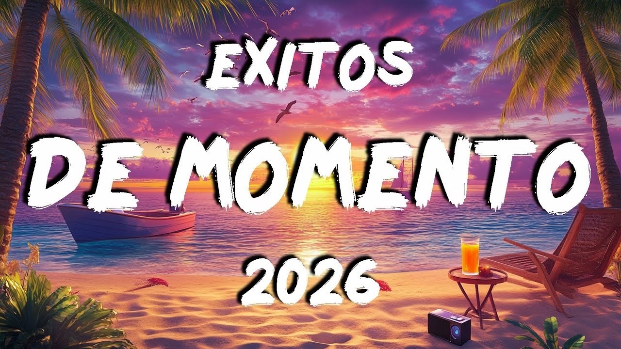 Pop Latino Mix 2026 💃💞 Canciones Lo Mas Escuchado De Reggaeton 2026 💃💞 Exitos De Momento