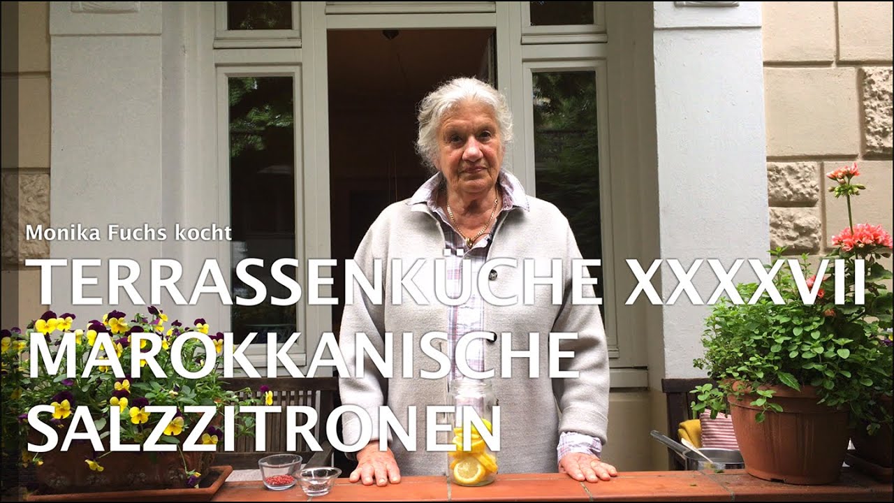 Marokkanische Salzzitronen - Terrassenküche XXXXVII