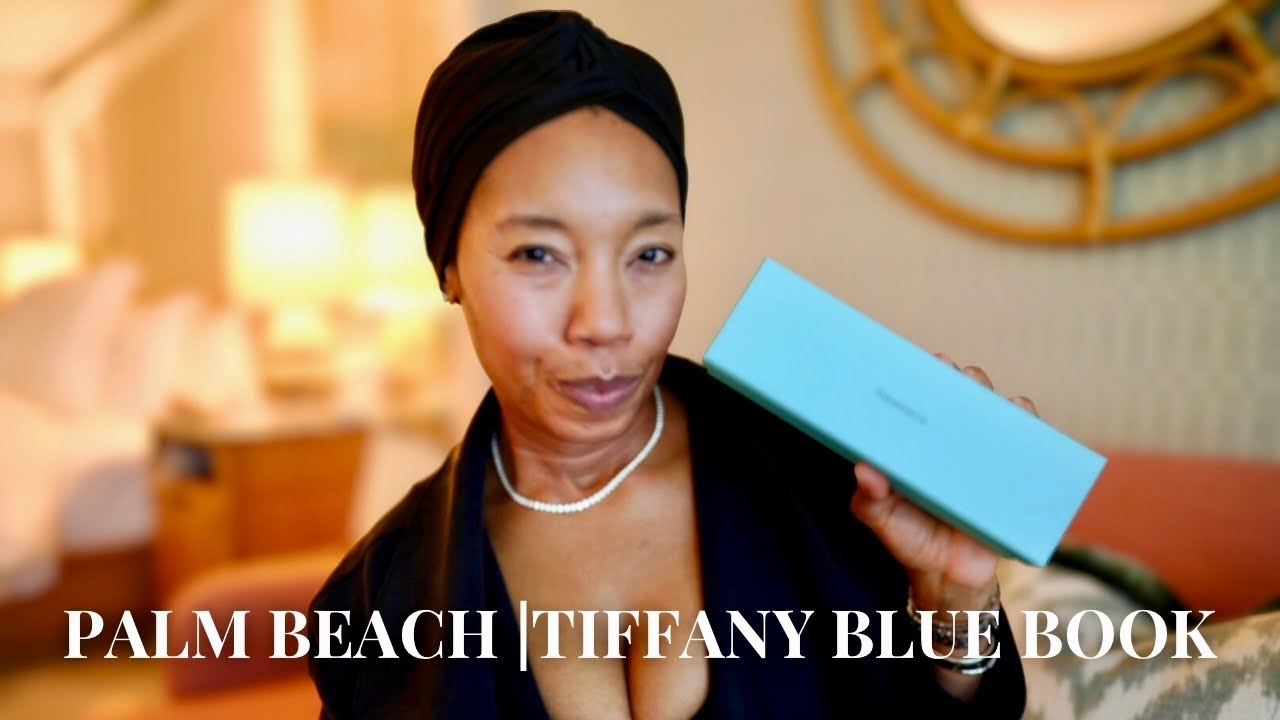 Tiffany Bracelet Reveal | Palm Beach Arrival & Blue Book Weekend