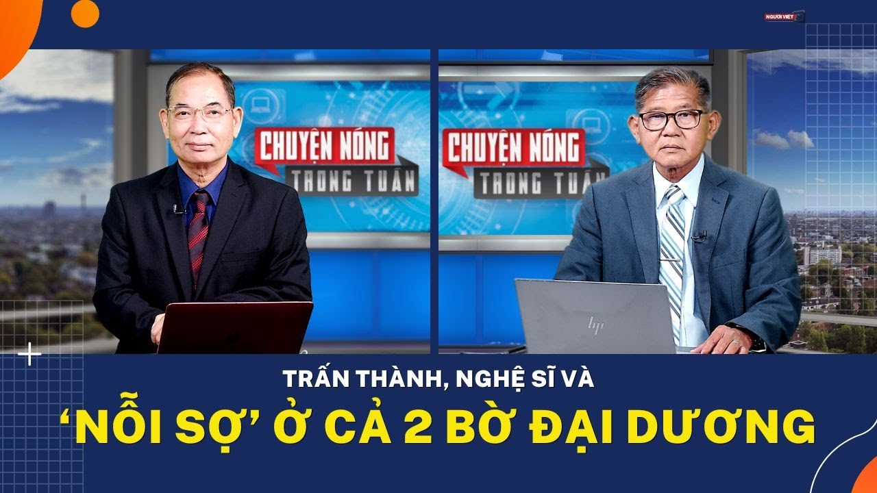 Trấn Thành, nghệ sĩ và ‘nỗi sợ’ ở cả 2 bờ đại dương