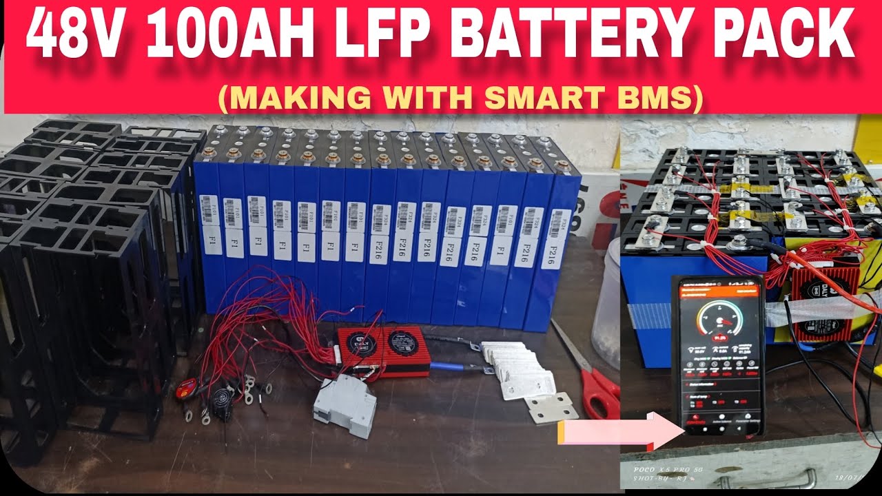 LITHIUM 48V 100AH LFP BATTERY PACK FULL MAKING PROSESS (with smart bms)# technical power
