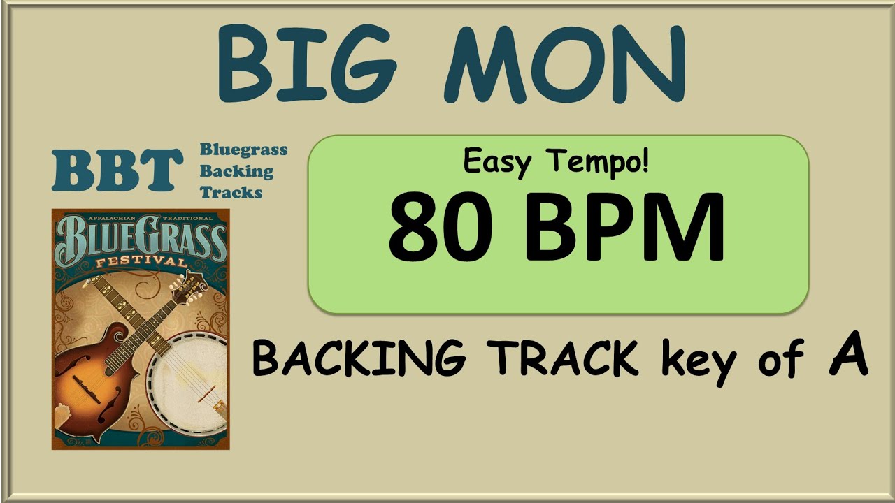 Big Mon 80 BPM bluegrass backing track