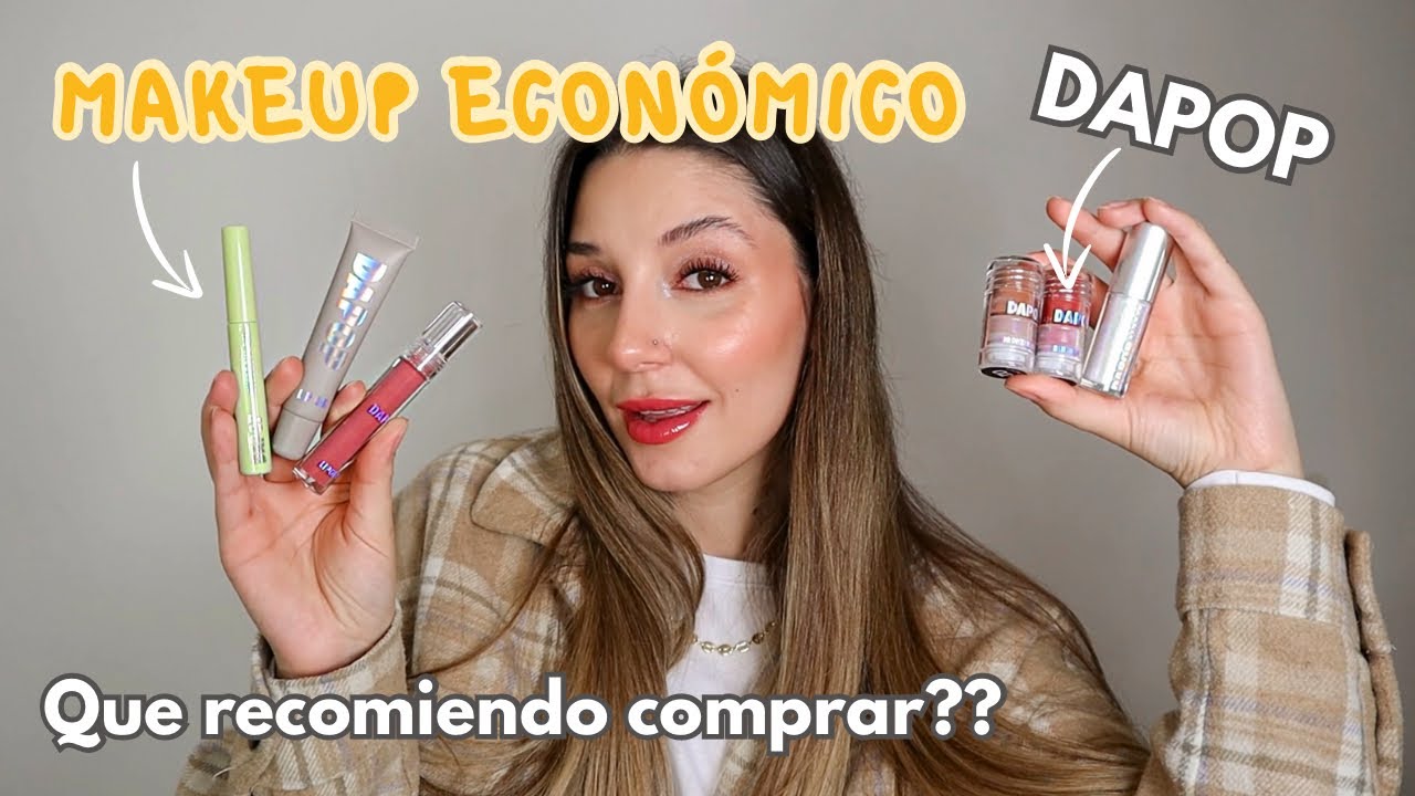 Maquillaje ECON&Oacute;MICO de DAPOP, &iquest;Que recomiendo y que no ? + Skincare econ&oacute;mico.