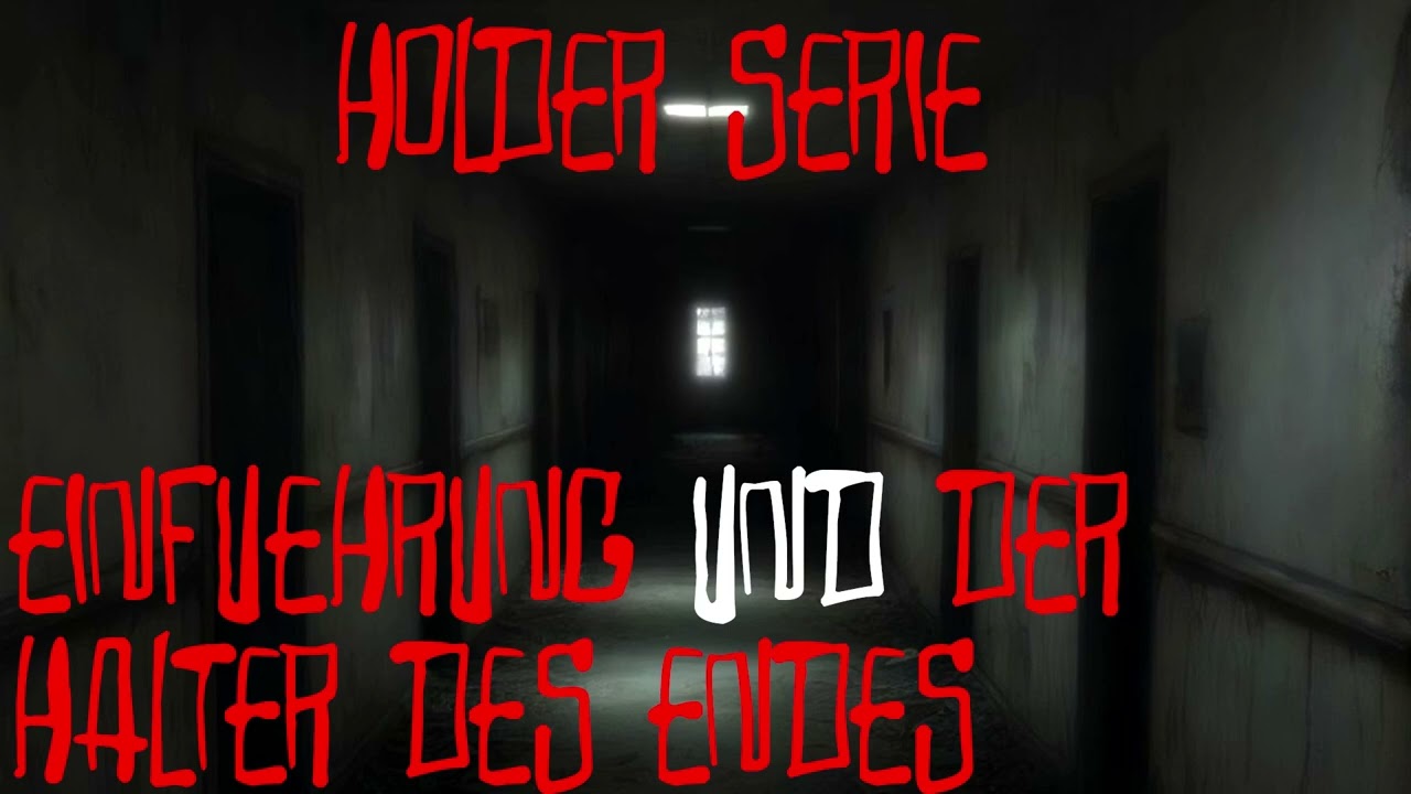 Holder Serie Einführung und Der Halter des Endes