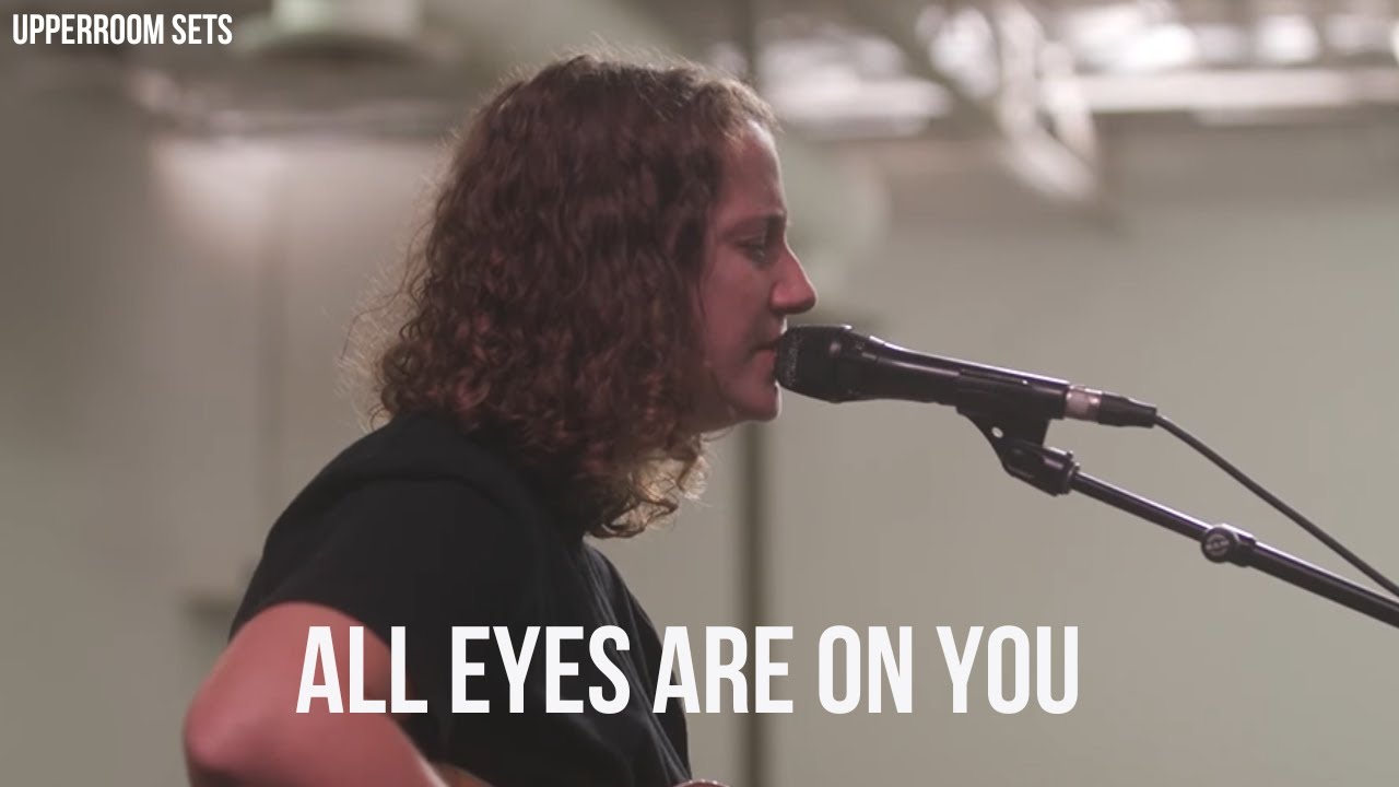 All eyes are on You + Spontaneous | Upperroom Sets
