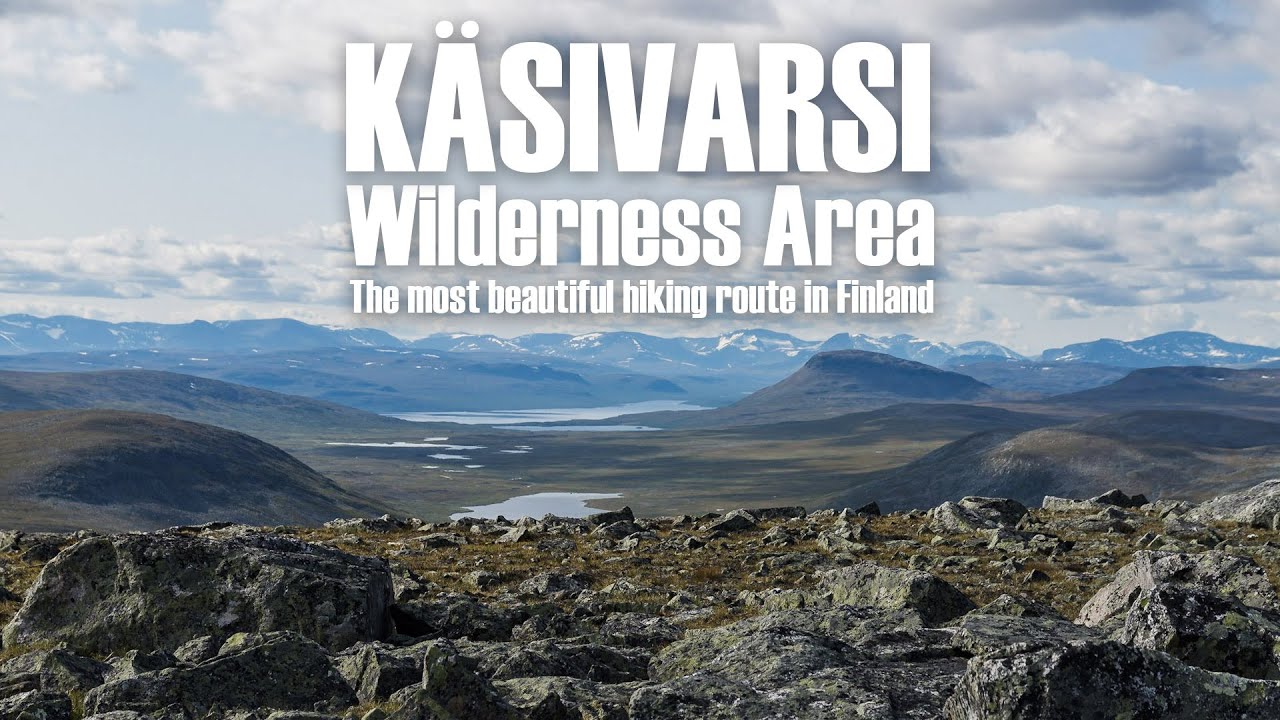 The most beautiful hiking route in Finland - Käsivarsi Wilderness Area