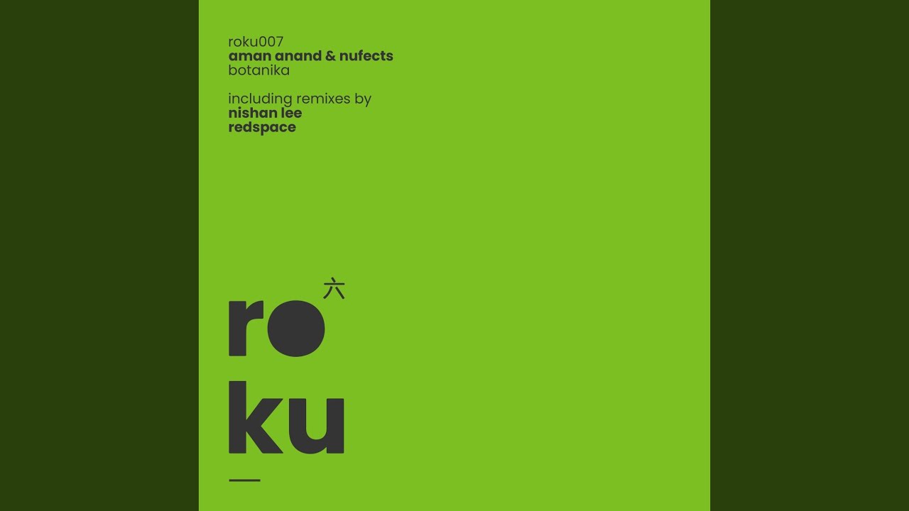 Botanika (Nishan Lee Remix)