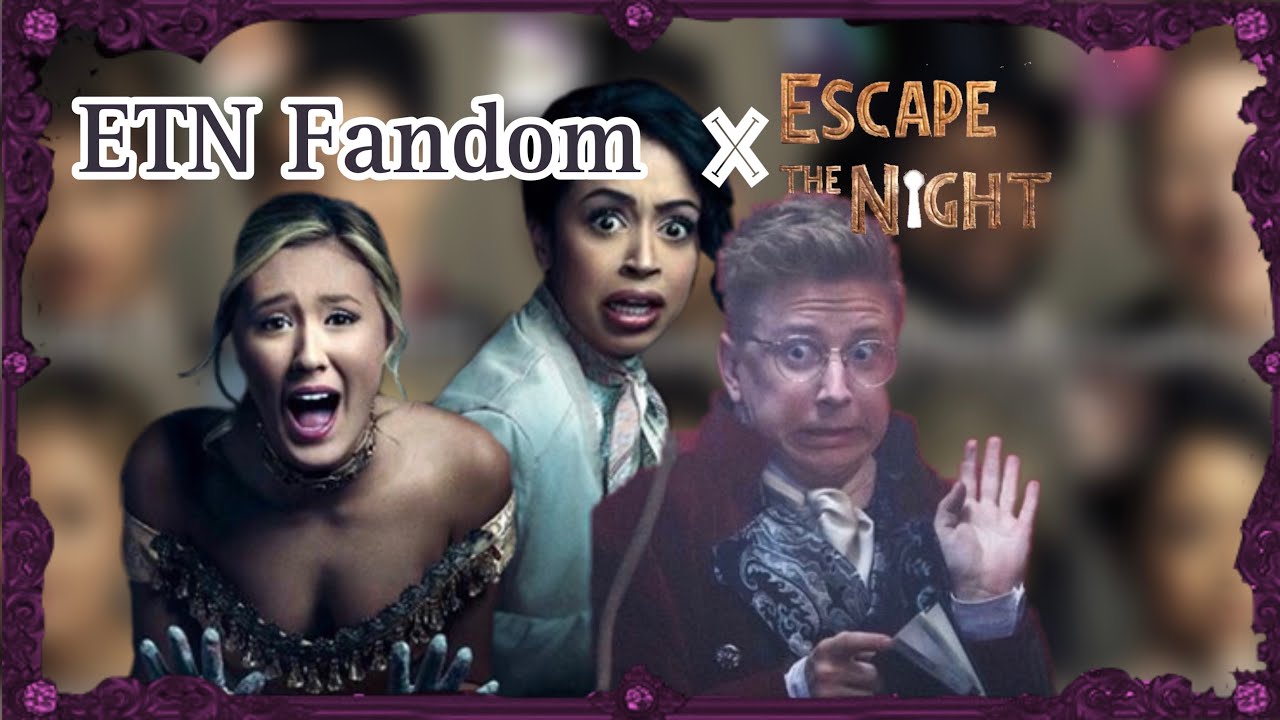 ETN fandom X Escape the night ( Valentines Version )