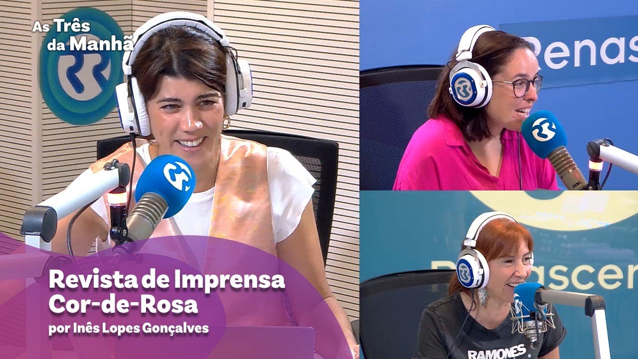 Revista de Imprensa Cor-de-Rosa - As Três da Manhã