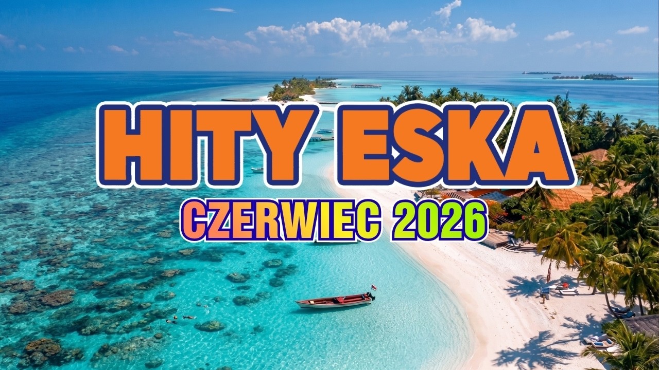 ESKA Hity na Czasie - Oficjalny Mix Gorąca 100 Radia ESKA 2026 -- Eska Radio Mix
