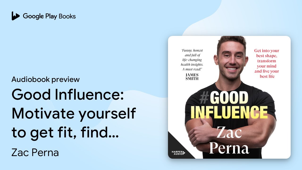Good Influence by Zac Perna &middot; Audiobook preview