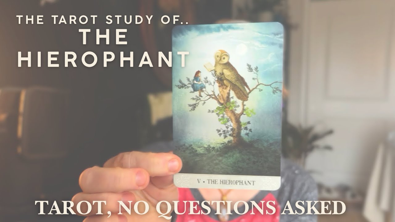 ✨THE TAROT STUDY OF.. THE HIEROPHANT ✨TAROT, NO QUESTIONS ASKED ✨ #hierophant #tarot