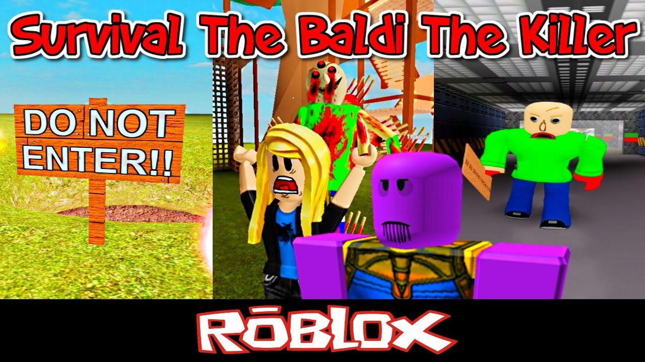 Survival The Baldi The Killer By VexiumToxin [Roblox]