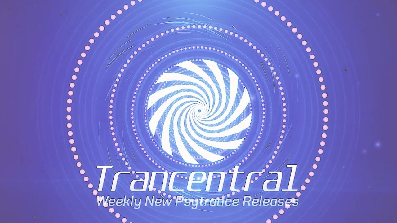 Trancentral New Psytrance Releases Week 1 November 2019