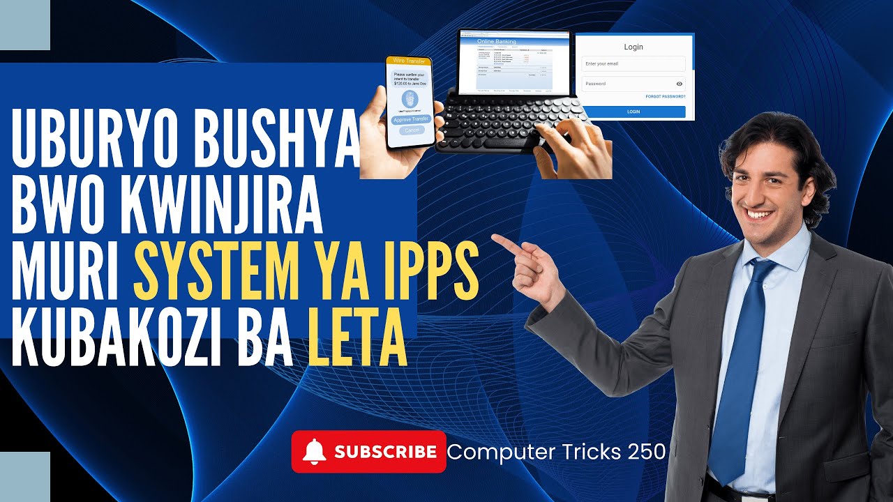 UBURYO BUSHYA BWO KWINJIRA MURI  SYSTEM YA IPPS KUBAKOZI BA LETA
