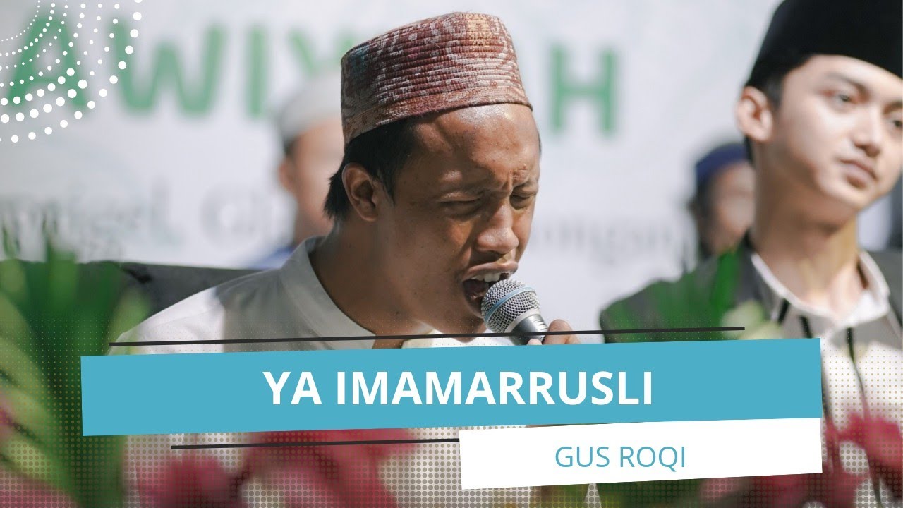 GUS AZMI & GUS ROQI - KAANA NABI / YA IMAMARRUSLI pondok pesantren Alawiyyah Lamongan