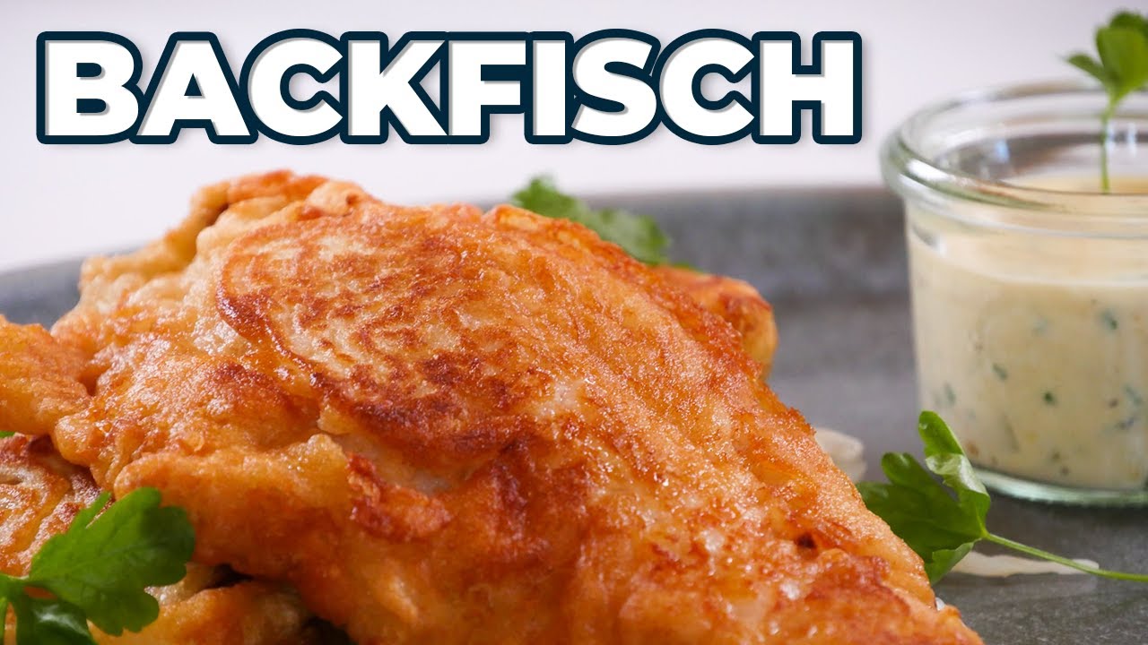 Knuspriger Backfisch in Bierteig mit Remoulade! - So einfach und so lecker!