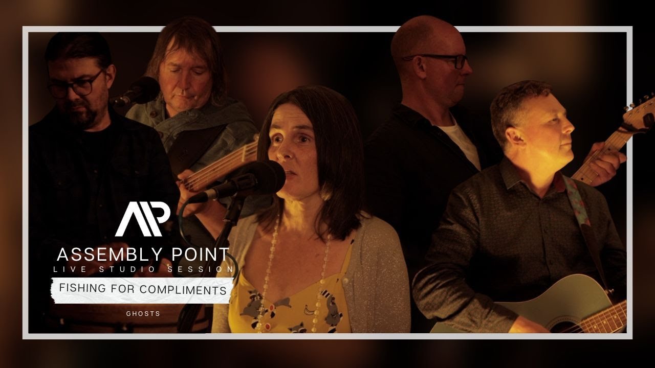 Fishing for Compliments - Ghosts (Assembly Point Live Studio Session)