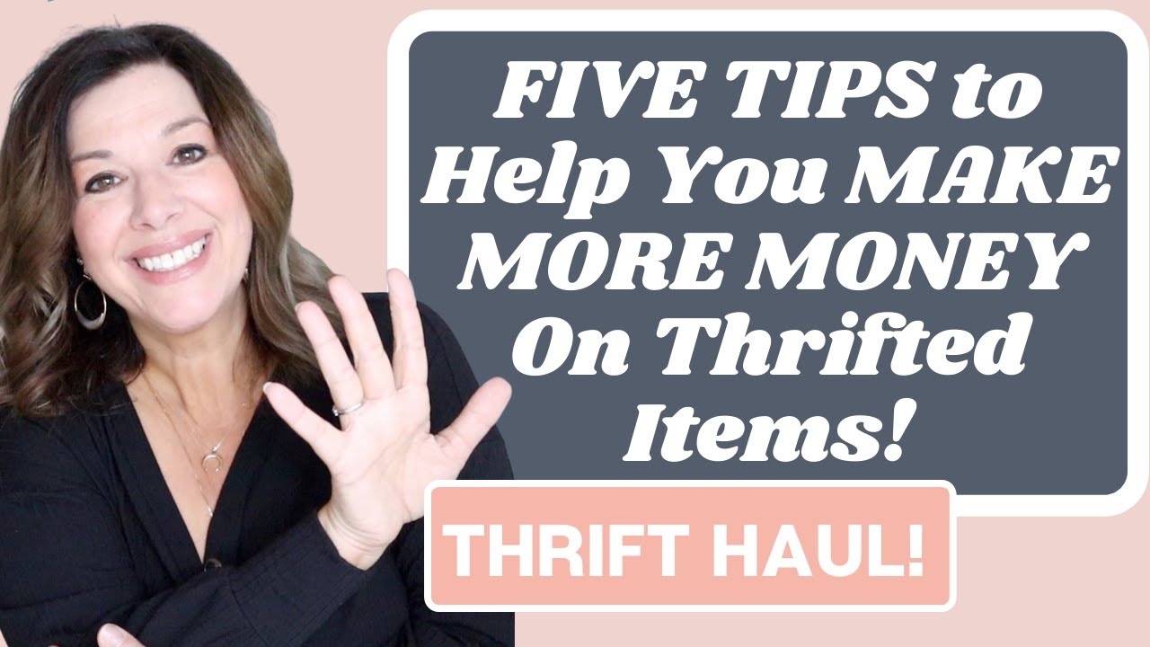 FIVE Tips to Help Your Make More Money on Thrifted Items! Sourcing Strategies that work! Thrift Haul