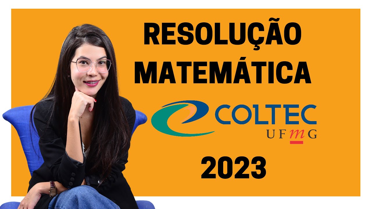 COLTEC 2023: Resolução Matemática