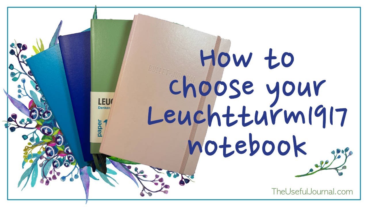 Comparison review of four different Leuchtturm1917 notebooks - 80gsm and 120gsm