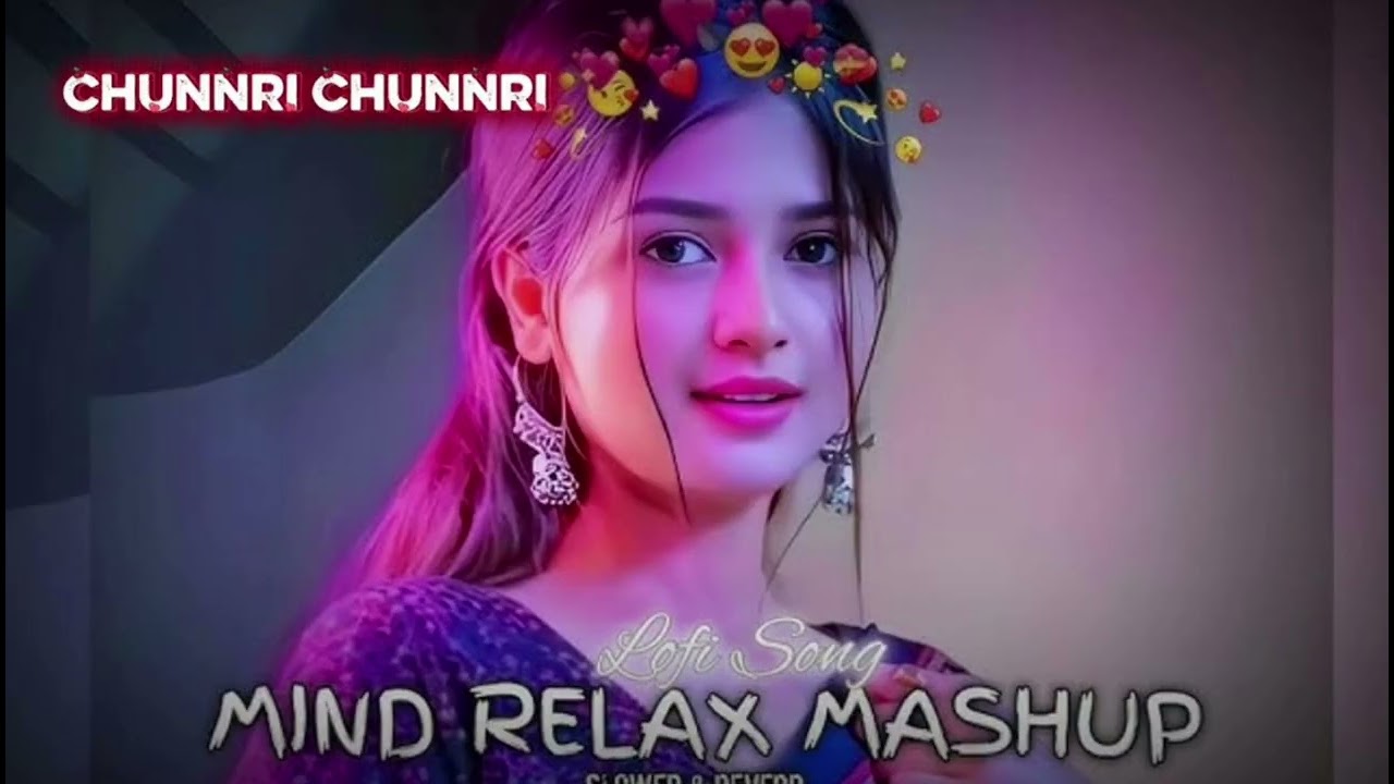 Chunri chunri slow and lofi 🎵# lofi music🎶 lofi song🎵 mind relax lofi song🎵# night 🎵#